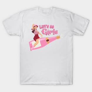 Lets go girls bachelorette T-Shirt